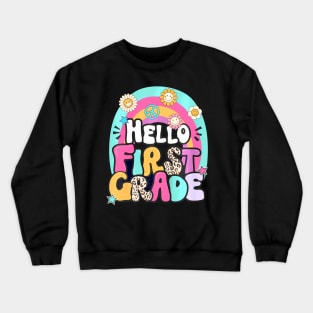 First Grade Back To School Teacher First Day Of School Crewneck Sweatshirt